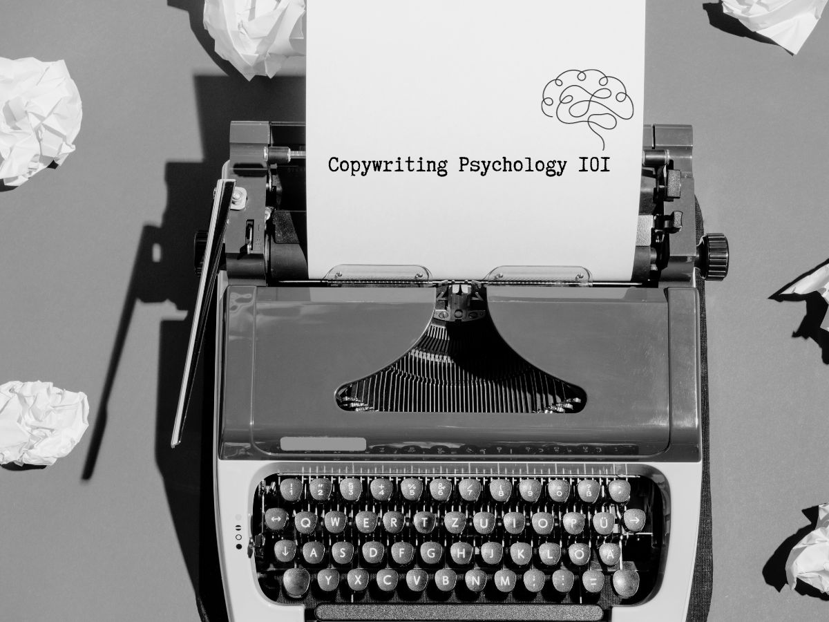10 PSYCHOLOGY TRICKS EVERY COPYWRITER SHOULD KNOW; WRITING TO CONNECT WITH CUSTOMERS